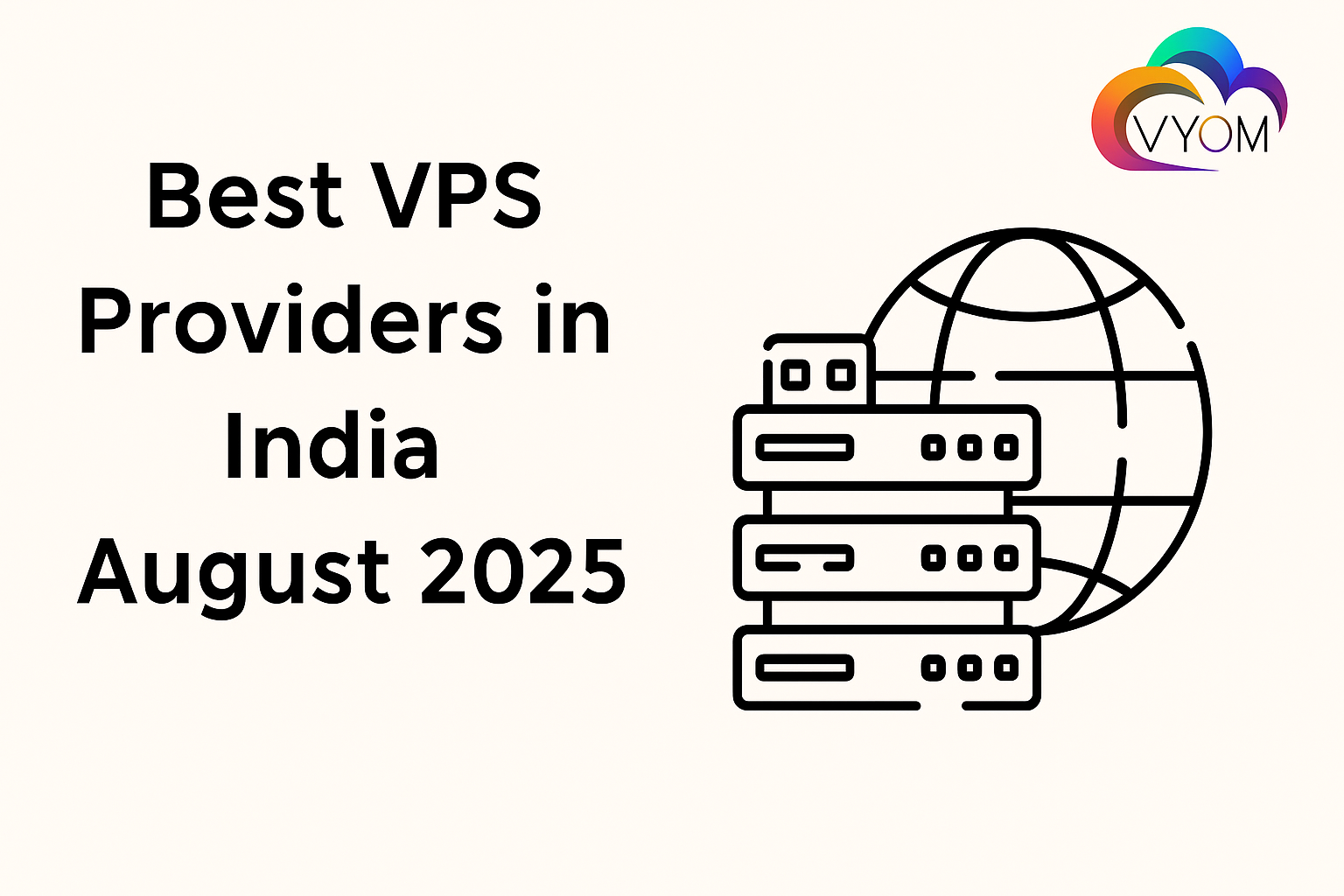 Best VPS Providers in India August 2025